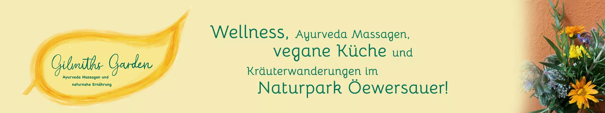 Wellness bei Gilmiths Garden, Ayurveda Massagen, vegane Küche, Kräuterwanderzngen, Naturparek Öewersauer